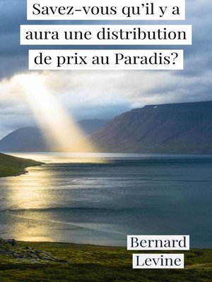 cover image of Savez-vous qu'il y a aura une distribution de prix au Paradis?